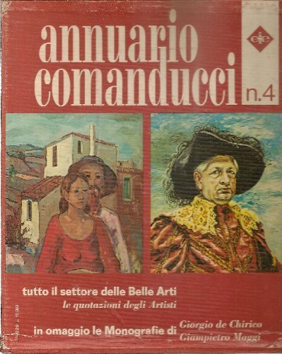 Annuario Comanducci 1977 n. 4. Guida ragionata delle Belle Arti a cura di Angioletto Restelli