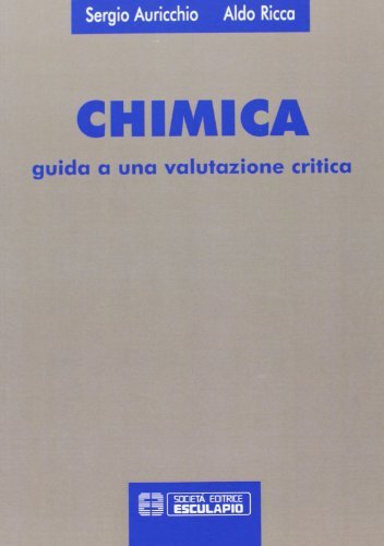 Chimica. Guida a una valutazione critica