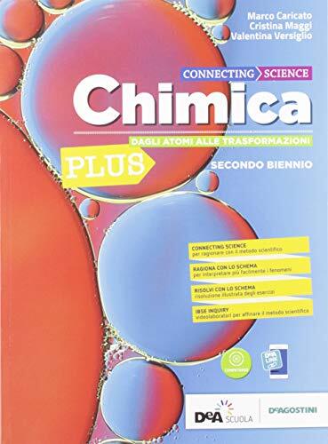 Connecting science. Chimica. Per il biennio plus dei Licei scientifici. Con e-book. Con espansione online (Vol. 2)