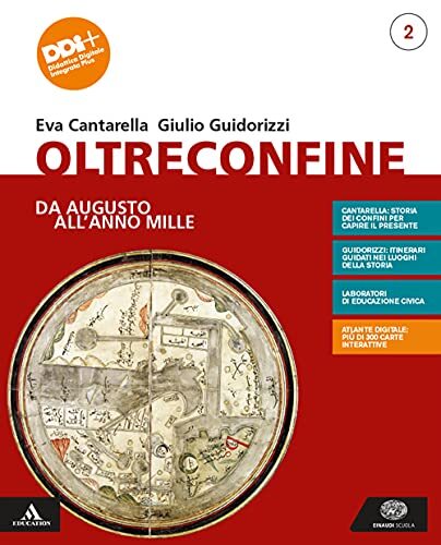 Oltreconfine. Per gli Ist. tecnici e professionali. Con e-book. Con espansione online. Da augusto all'anno Mille (Vol. 2)