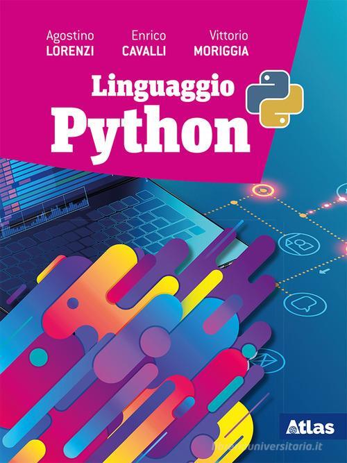 Linguaggio Python. Per le Scuole superiori
