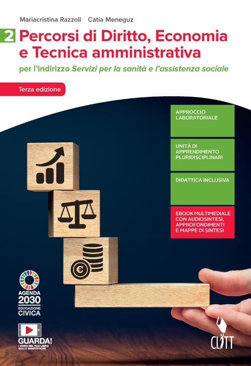 Percorsi di diritto, economia e tecnica amministrativa. Per il settore dei Servizi per la sanità e l'assistenza sociale. Per le Scuole superiori. Con .. digitale (fornito elettronicamente) (Vol. 2)