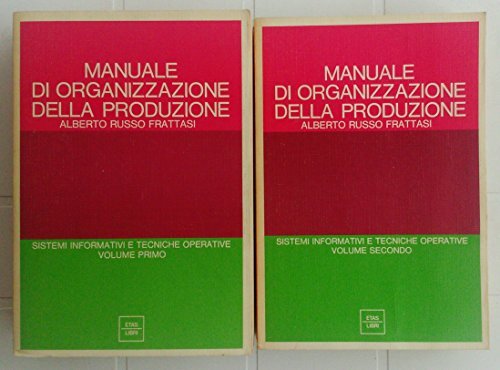 Manuale Di Organizzazione Della Produzione Sistemi Informativi E Tecniche Operative