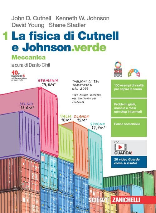 La fisica di Cutnell e Johnson.verde. Meccanica. Per le Scuole superiori. Con e-book. Con espansione online. Meccanica (Vol. 1)