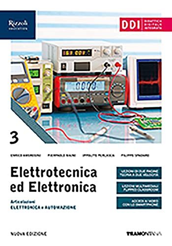 Elettrotecnica ed elettronica. Per le Scuole superiori. Con e-book. Con espansione online (Vol. 3)