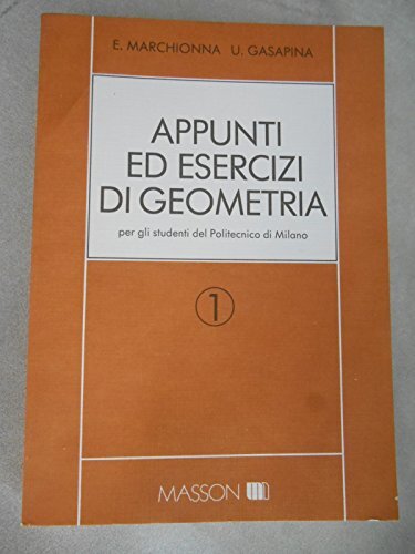 Appunti ed esercizi di geometria (Vol. 1)