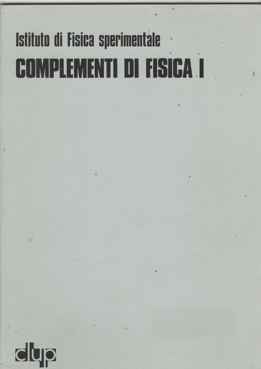 COMPLEMENTI DI FISICA 1 CLUP