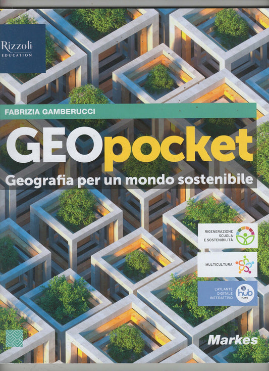 GeoPocket. Geografia per un mondo sostenibile. Per le Scuole superiori. Con e-book. Con espansione online