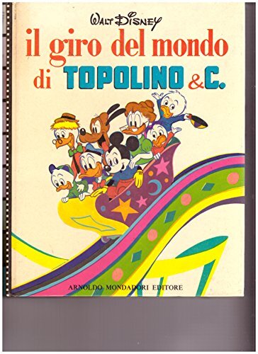 il giro del mondo di topolino & c