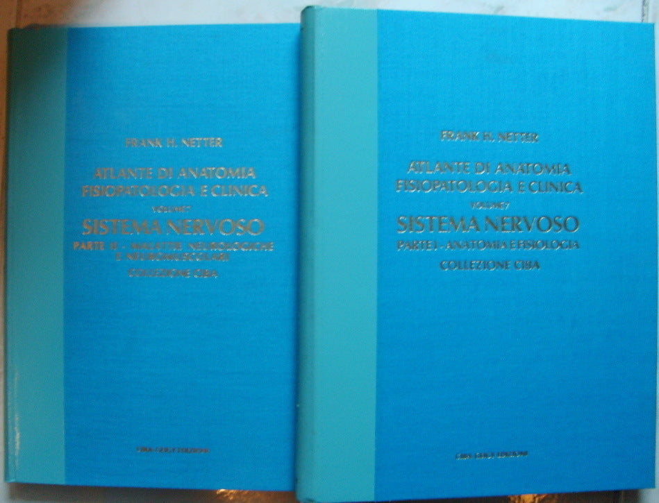 Netter Frank H.; ATLANTE DI ANATOMIA FISIOPATOLOGIA E CLINIC- volume 7 - SISTEMA NERVOSO parte I: anatomia e fisiologia ,parte II: malattie neurologiche e neuromuscolari