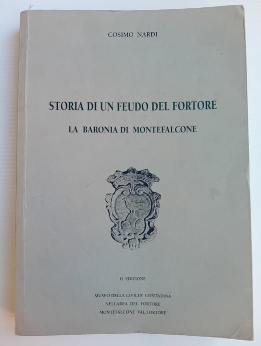 Storia di un feudo del fortore,LA BARONIA DI MONTEFALCONE