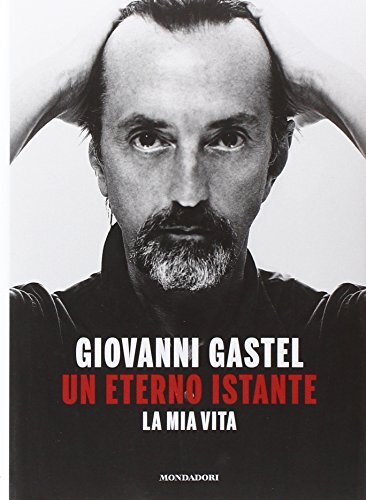 Un eterno istante. La mia vita
