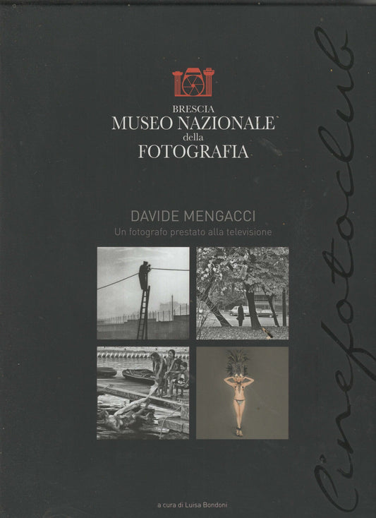 DAVIDE MENGACCI UN FOTOGRAFO PRESTATO ALLA TELEVISIONE