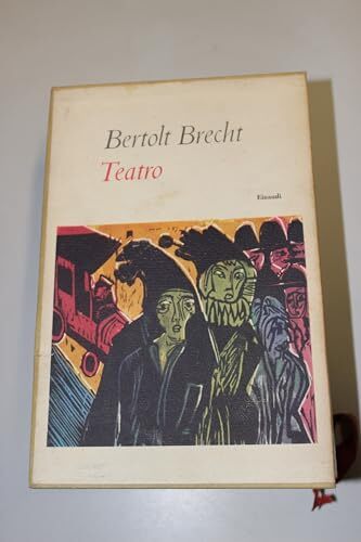 Bertolt Brecht Teatro Volume I e II N. 2 volumi Einaudi 1960