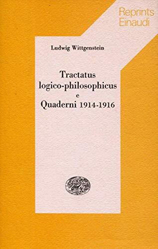 Tractatus logico-philosophicus e Quaderni 1914-1916
