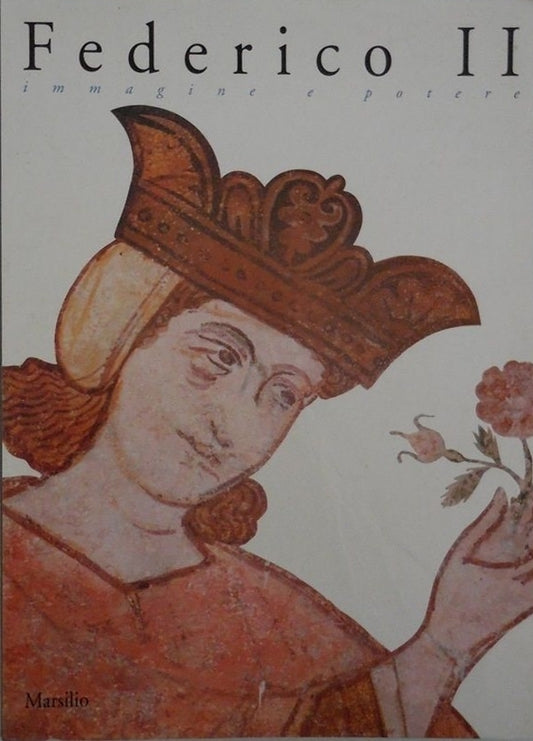 Federico II. Immagine e potere
