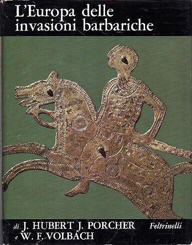 L'Europa delle invasioni barbariche