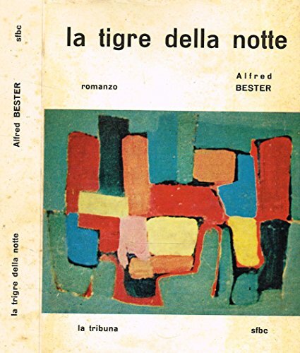 LA TIGRE DELLA NOTTE.