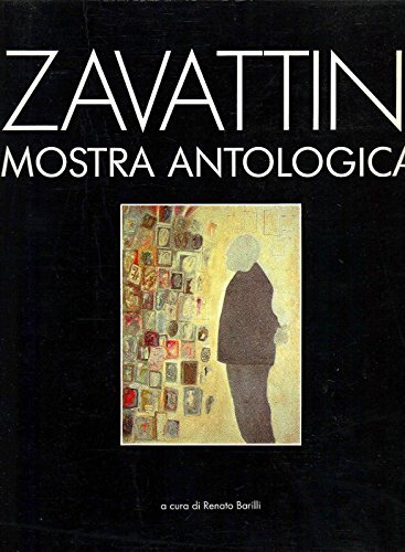 Cesare Zavattini. Mostra antologica