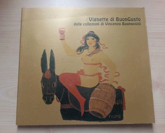 Vignette di BuonGusto dalla collezione di Vincenzo Buonassisi