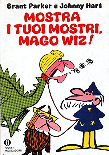 MOSTRA I TUOI MOSTRI.MAGO WIZ