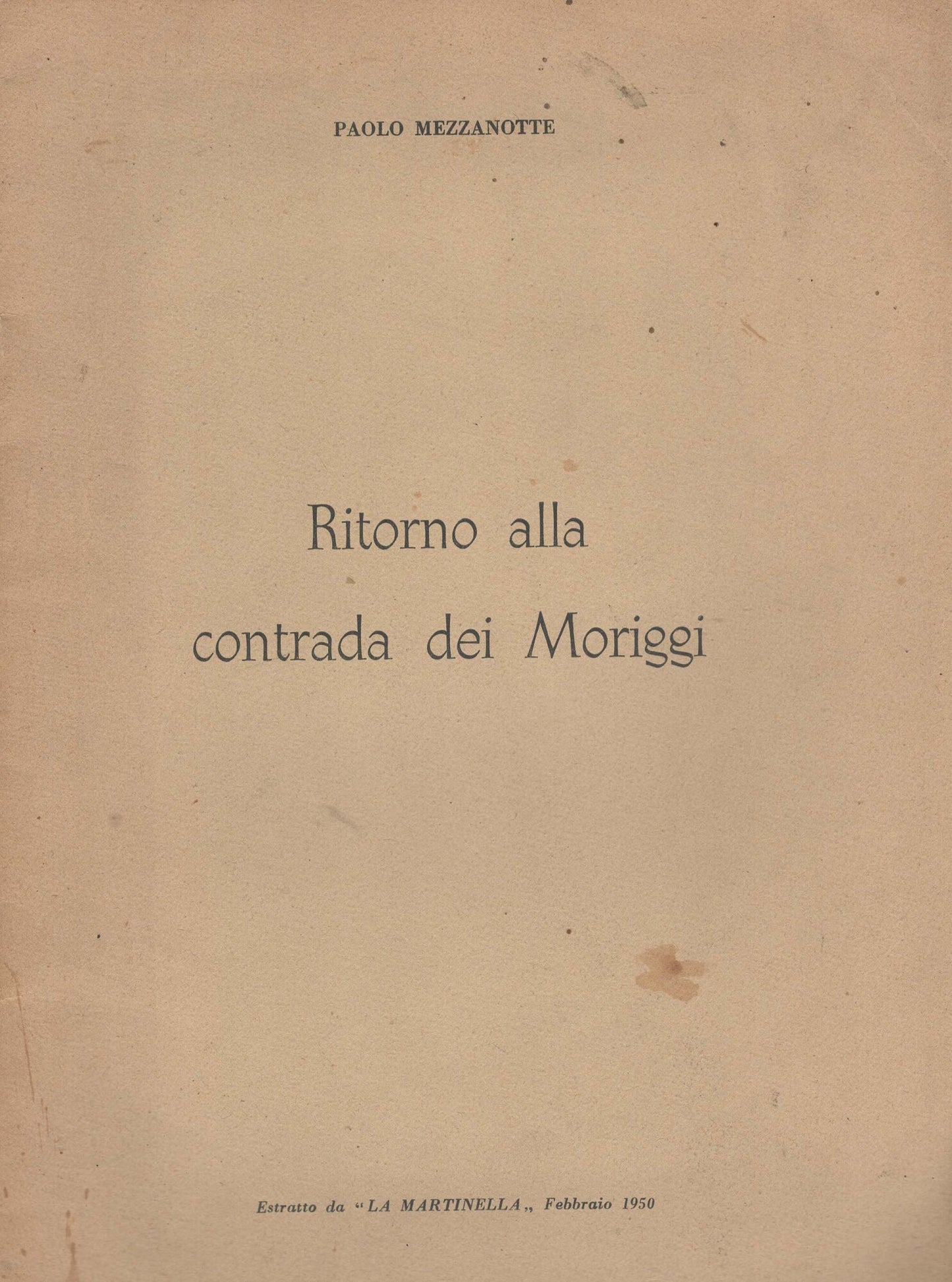 RITORNO ALLA CONTRADA MORIGGI
