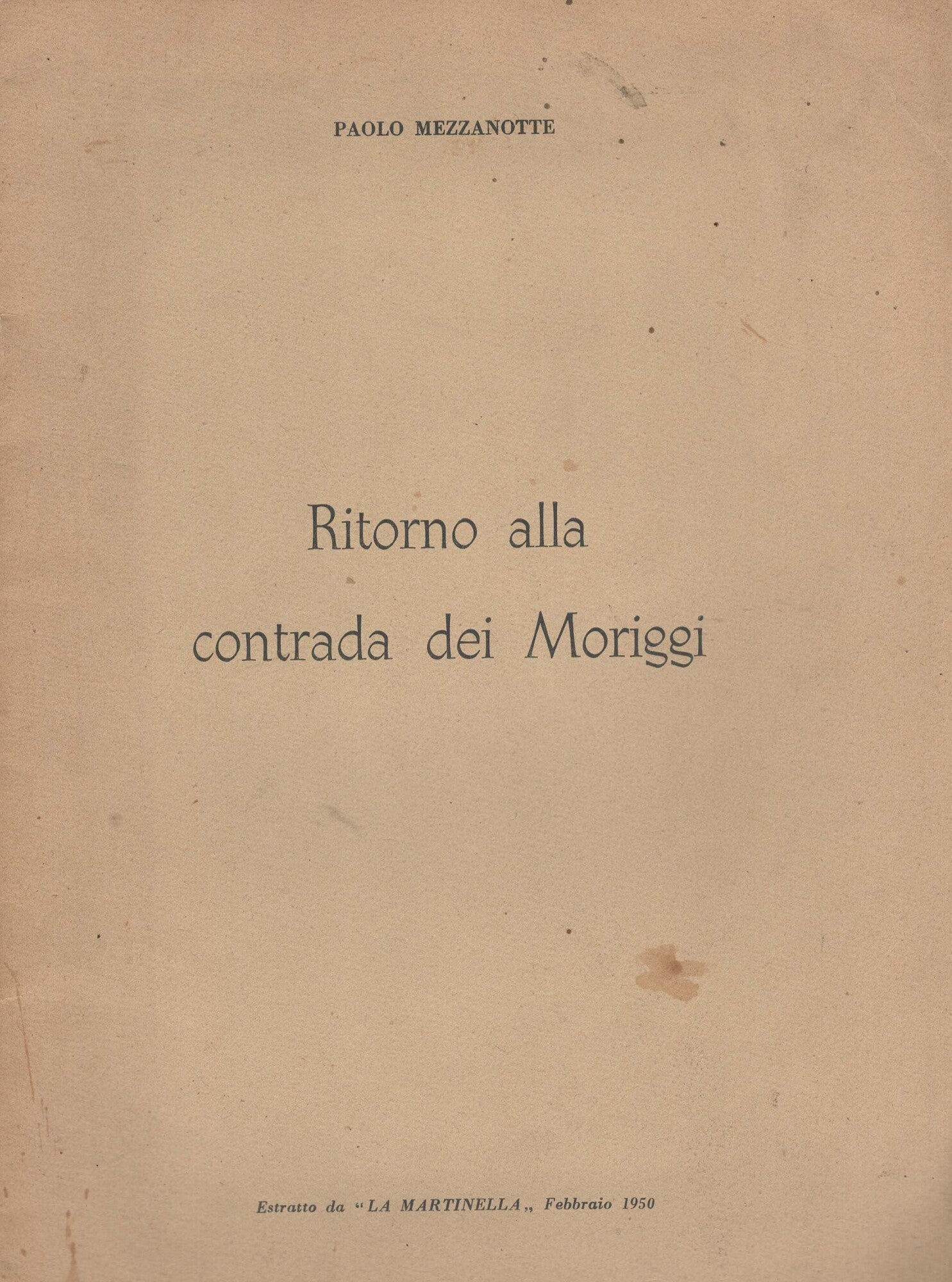 RITORNO ALLA CONTRADA MORIGGI