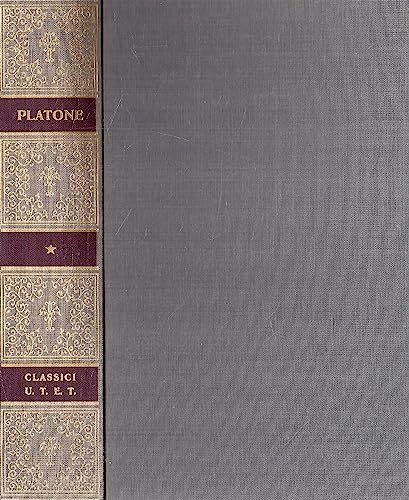 Dialoghi filosofici. Volume primo. Apologia di Socrate, Critone, Eutifrone, Ione, Carmide, Lachete, Liside, Ippia maggiore, Ippia minore, Protagora, Gorgia, Menone, Fedone, Eutidemo. A cura di Giuseppe Cambiano