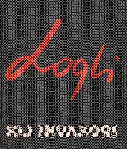 Logli: Gli invasori