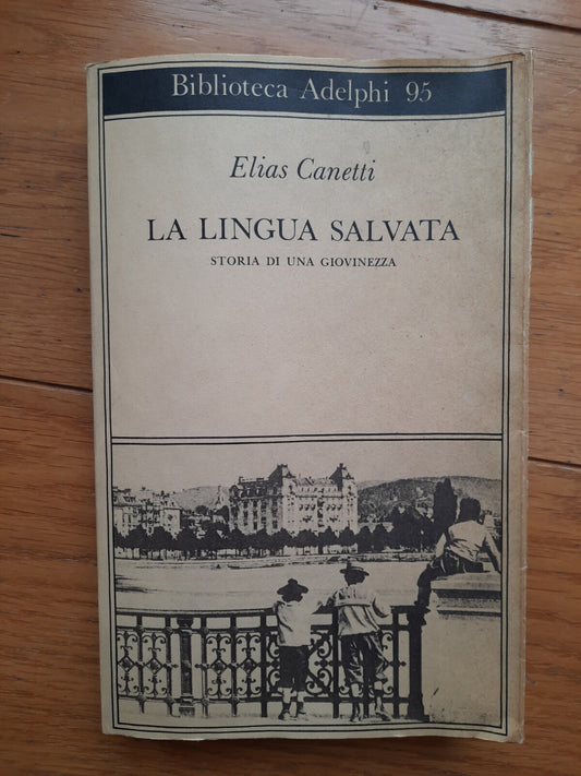 La lingua salvata. Storia di una giovinezza