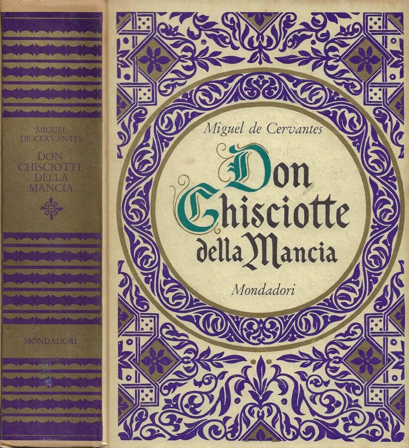 L'ingegnoso gentiluomo Don Chisciotte della Mancia.