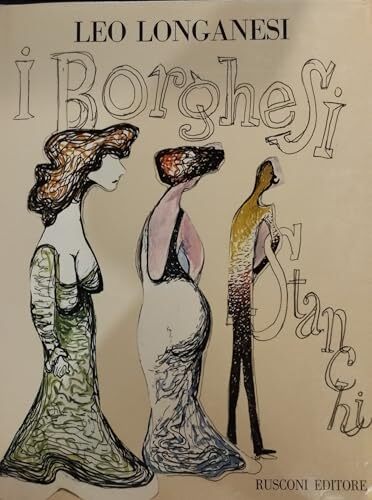 I BORGHESI STANCHI.