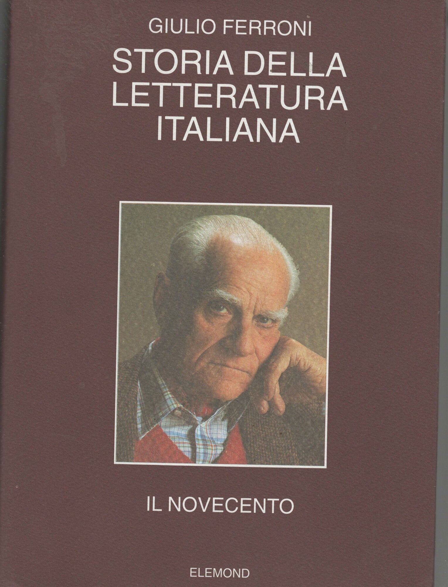 STORIA DELLA LETTERATURA ITALIANA IL NOVECENTO