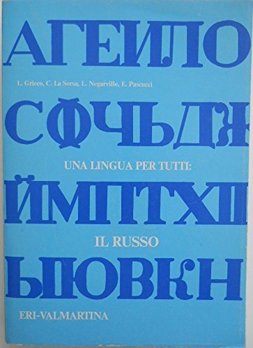 UNA LINGUA PER TUTTI il russo