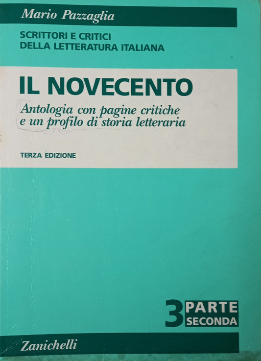 Scrittori e critici della letteratura italiana. Per gli Ist. Tecnici. Il Novecento (Vol. 3/2)