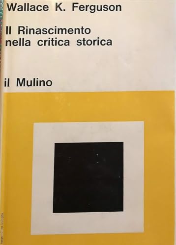 Il rinascimento nella critica storica