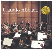 Claudio Abbado. Con CD Audio
