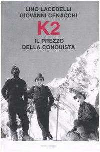 K2. Il prezzo della conquista