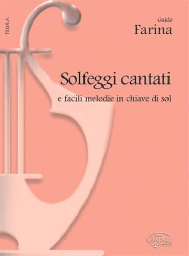 Solfeggi cantati e facili melodie in chiave di sol