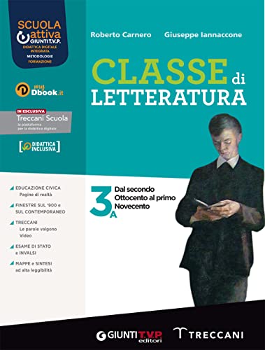 Classe di letteratura. Per le Scuole superiori. Con e-book. Con espansione online (Vol. 3A)