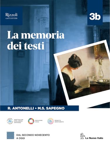 La memoria dei testi. Per le Scuole superiori. Con e-book. Con espansione online (Vol. 3B)