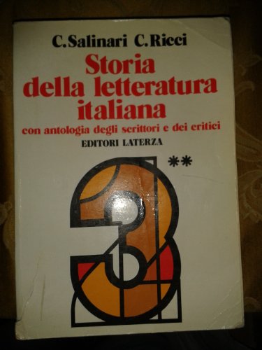 Storia della letteratura italiana. Con antologia degli scrittori e dei critici. Per le Scuole superiori (3/2)