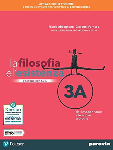 La filosofia e l'esistenza. Con CLIL. Per le Scuole superiori. Con e-book. Con espansione online (Vol. 3)