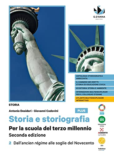 Storia e storiografia plus. Per la scuola del terzo millennio. Per le Scuole superiori. Con e-book. Con espansione online. Dall'ancien régime alle soglie del Novecento (Vol. 2)