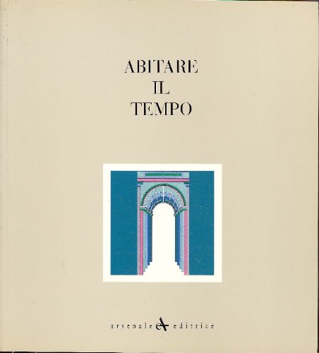 Abitare il tempo. Catalogo ufficiale 1991