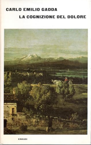 La cognizione del dolore Carlo Emilio Gadda Einaudi OTTIMO STATO
