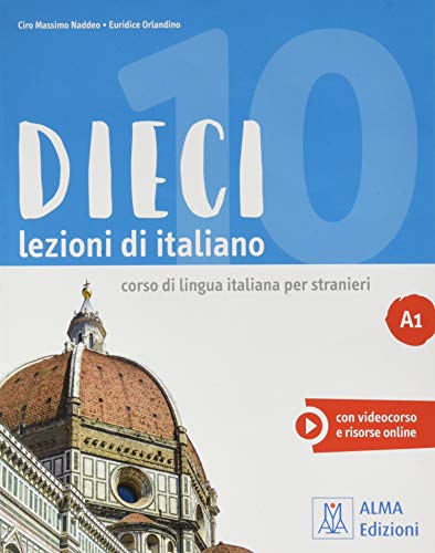 Dieci. Lezioni di italiano. A1. Con e-book: Libro + ebook interattivo A1