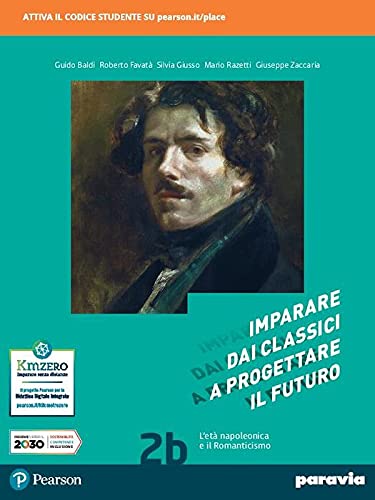 Imparare dai classici a progettare il futuro. Con Competenti in comunicazione. Per le Scuole superiori. Con e-book. Con espansione online (Vol. 2B)