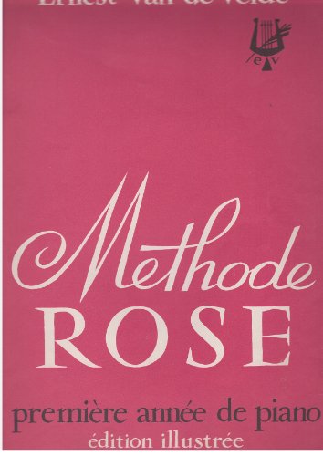 Méthode rose/ Première année de piano/ édition illustrée