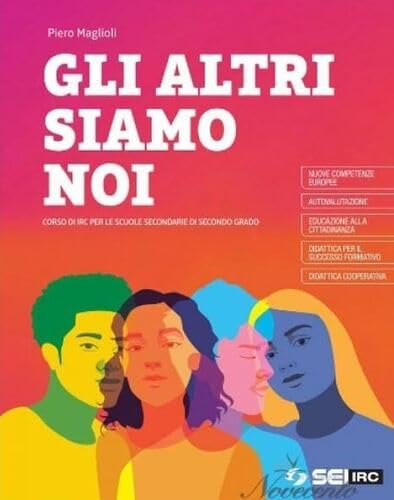 Gli altri siamo noi. Con nulla osta CEI. Per le Scuole superiori. Con e-book. Con espansione online